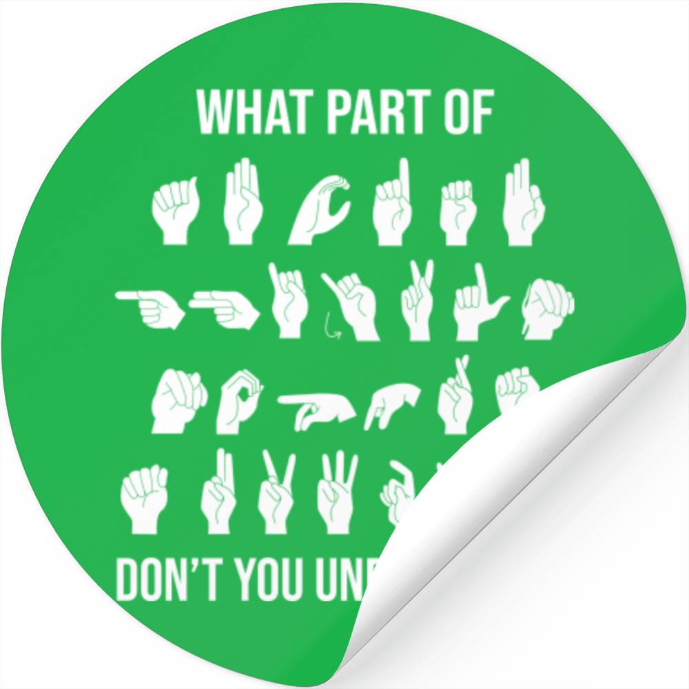 Poop Sign Language Stickers Part Of Don't Understand For Deaf People