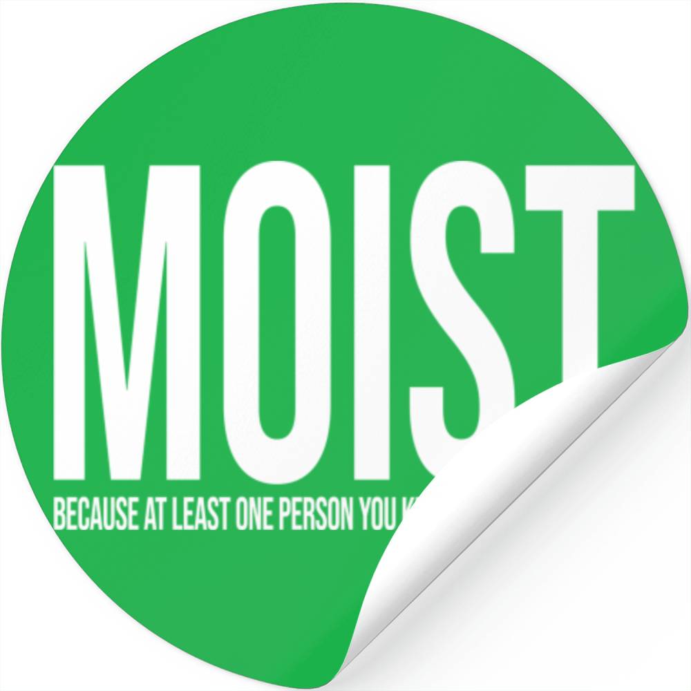 Moist Design - Moist - Sticker Designed &amp; Sold By Seda Coşkun