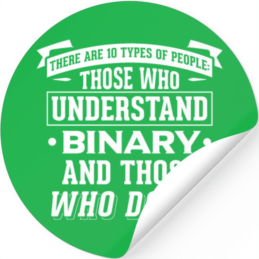 There Are 10 Types Of People Funny Binary Stickers Designed & Sold By ...