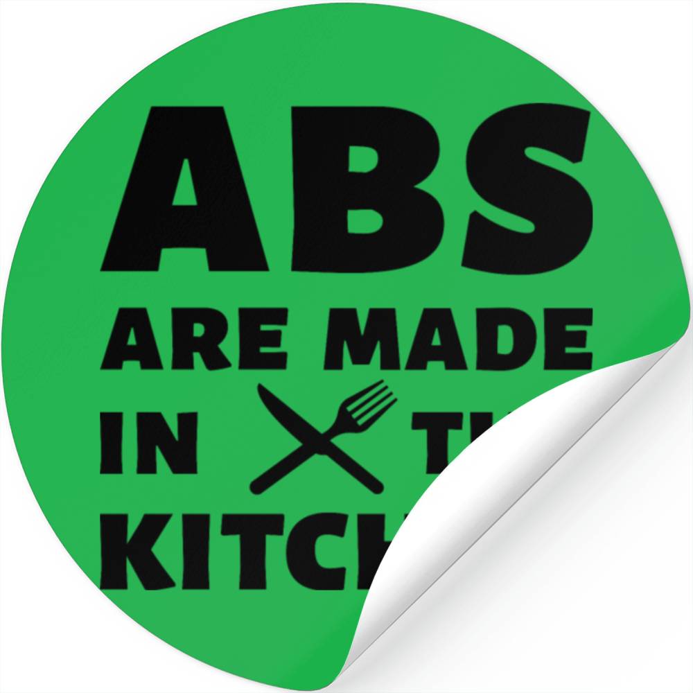 Abs Are Made In The Kitchen Fitness Gym Saying Designed & Sold By