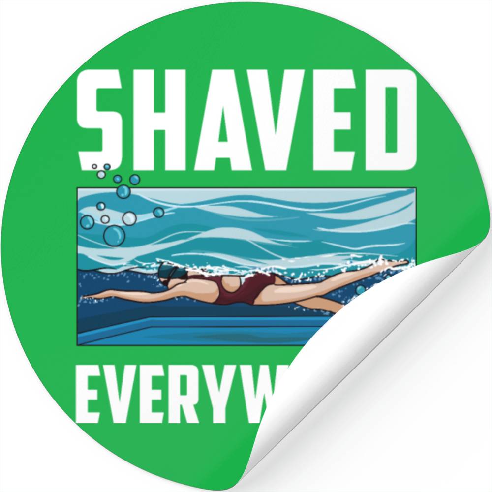 Funny Shaved Everywhere Swimmer Swim Swimming Stickers Designed & Sold