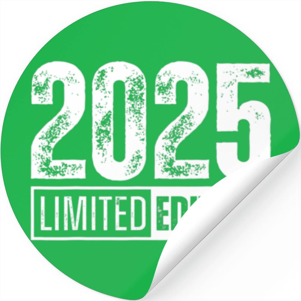 Limited Edition And Born In 2025 Stickers Designed & Sold By DaviRhodes