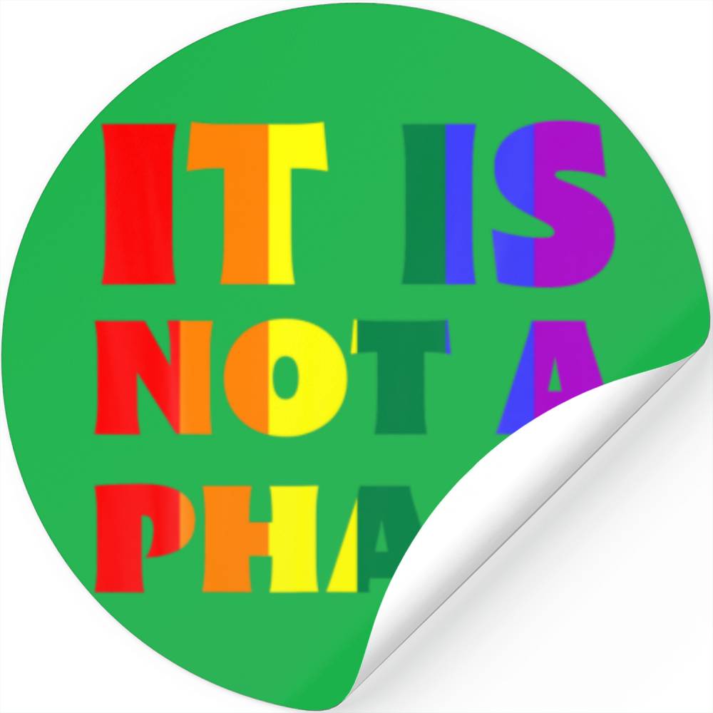 It's Not A Phase LGBTQIA Rainbow Flag Gay Pride A Stickers Designed ...