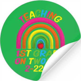 Teaching 1St Grade On Twosday 2-22-22 Teacher Stickers