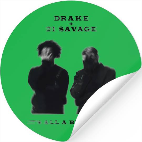 Drake and 21 Savage - It's All A Blur Tour Stickers