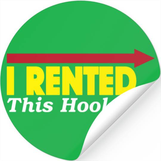 Discover I Rented this Hooker (eastbound & down) Stickers
