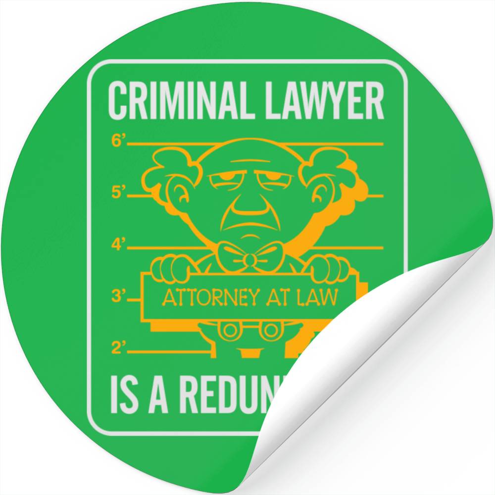 Redundant Sticker Criminal Lawyers Are Redundant
