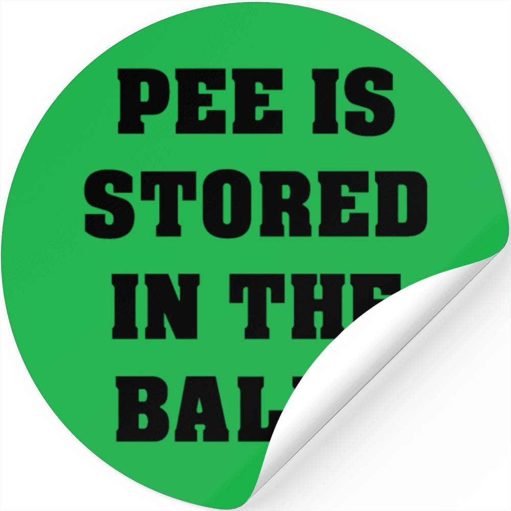Pee Is Stored In The Balls