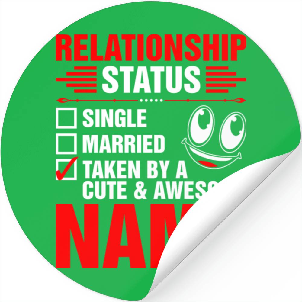 Relationship Status Cute And Awesome Name Stickers