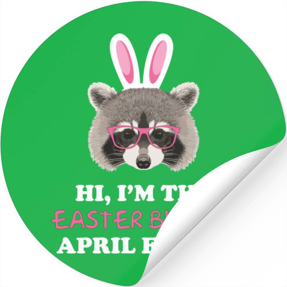 I Am The Easter Bunny April Fools Raccoon Rabbit