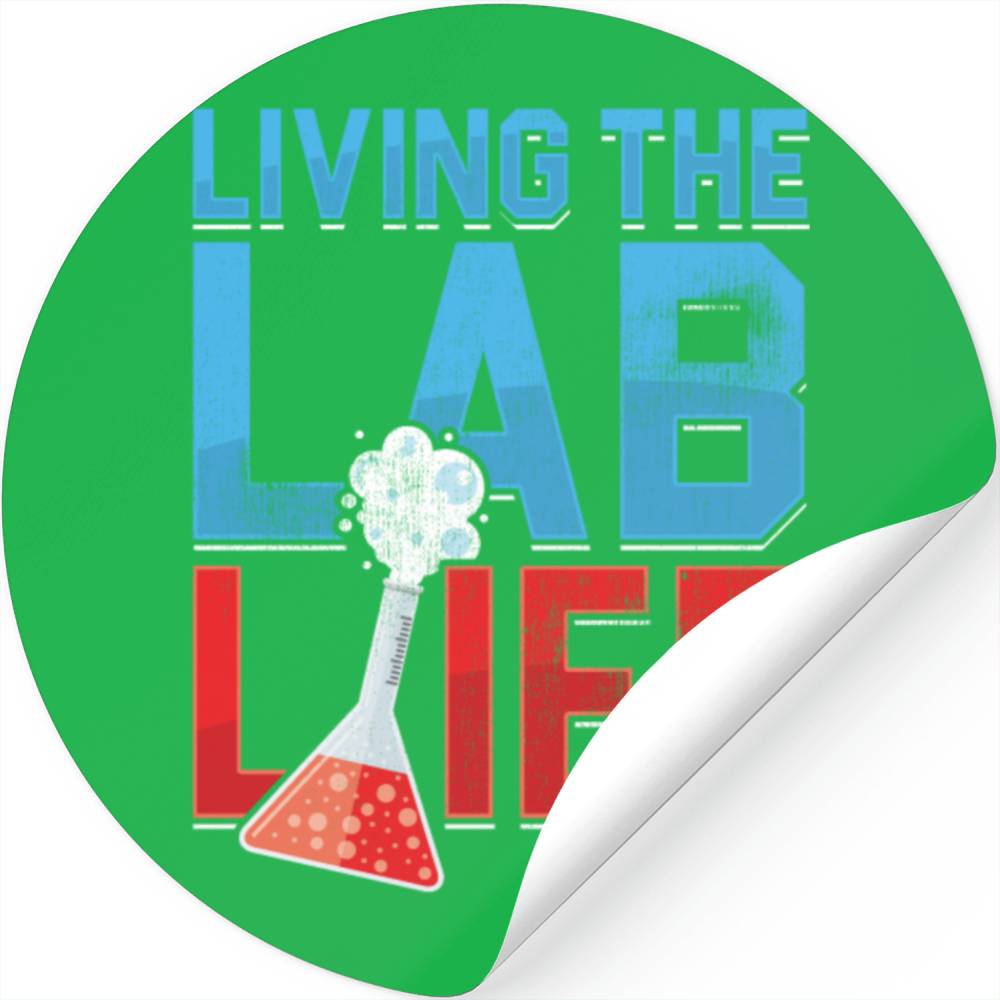 Living The Lab Life Medical Laboratory Lab