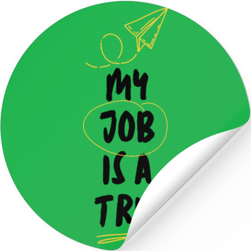 My Job Is A Trip my-job-is-a-trip