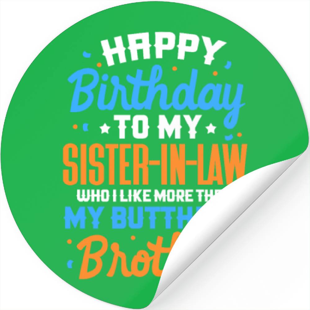 Happy Birthday To My SisterInLaw Who Like More
