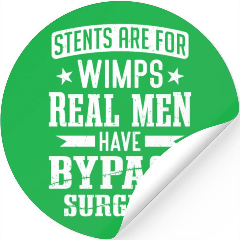 Real Men Have Bypass Surgery Open Heart Surgery
