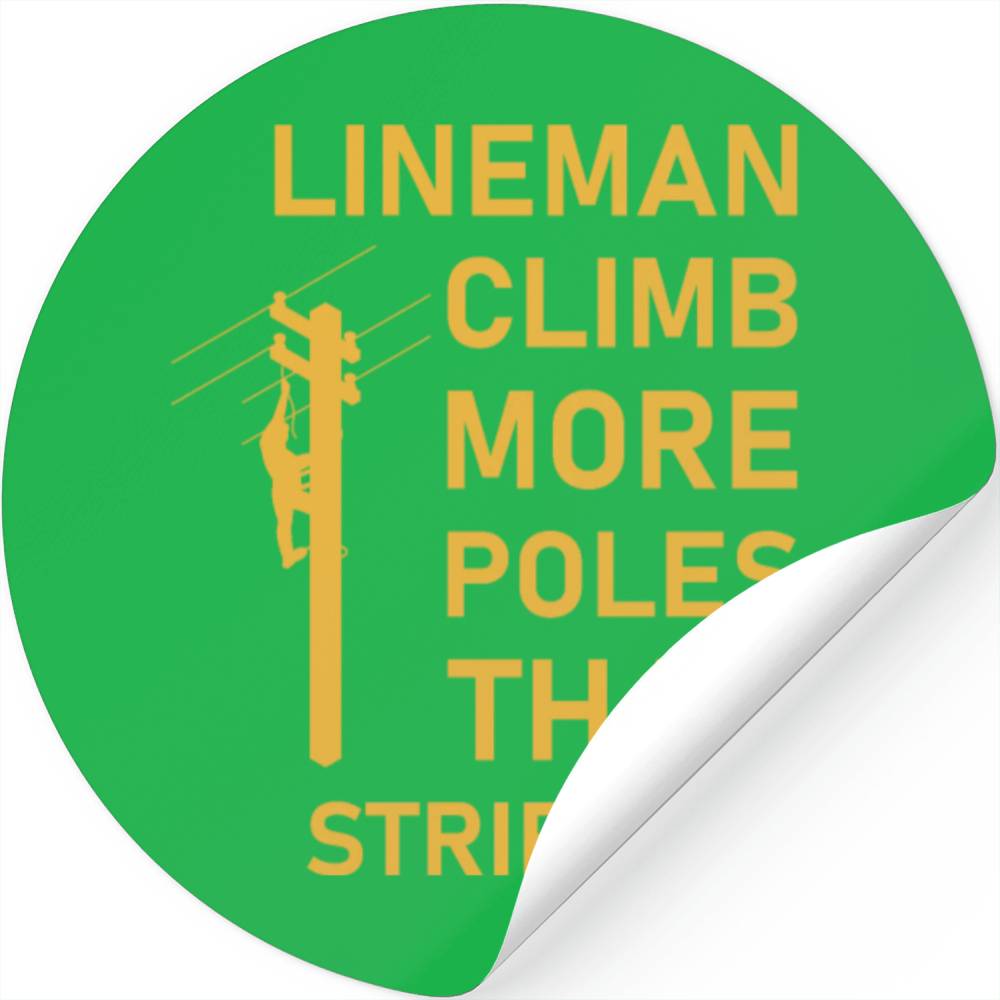 Electrical Lineman Climb More Poles Than Strippers