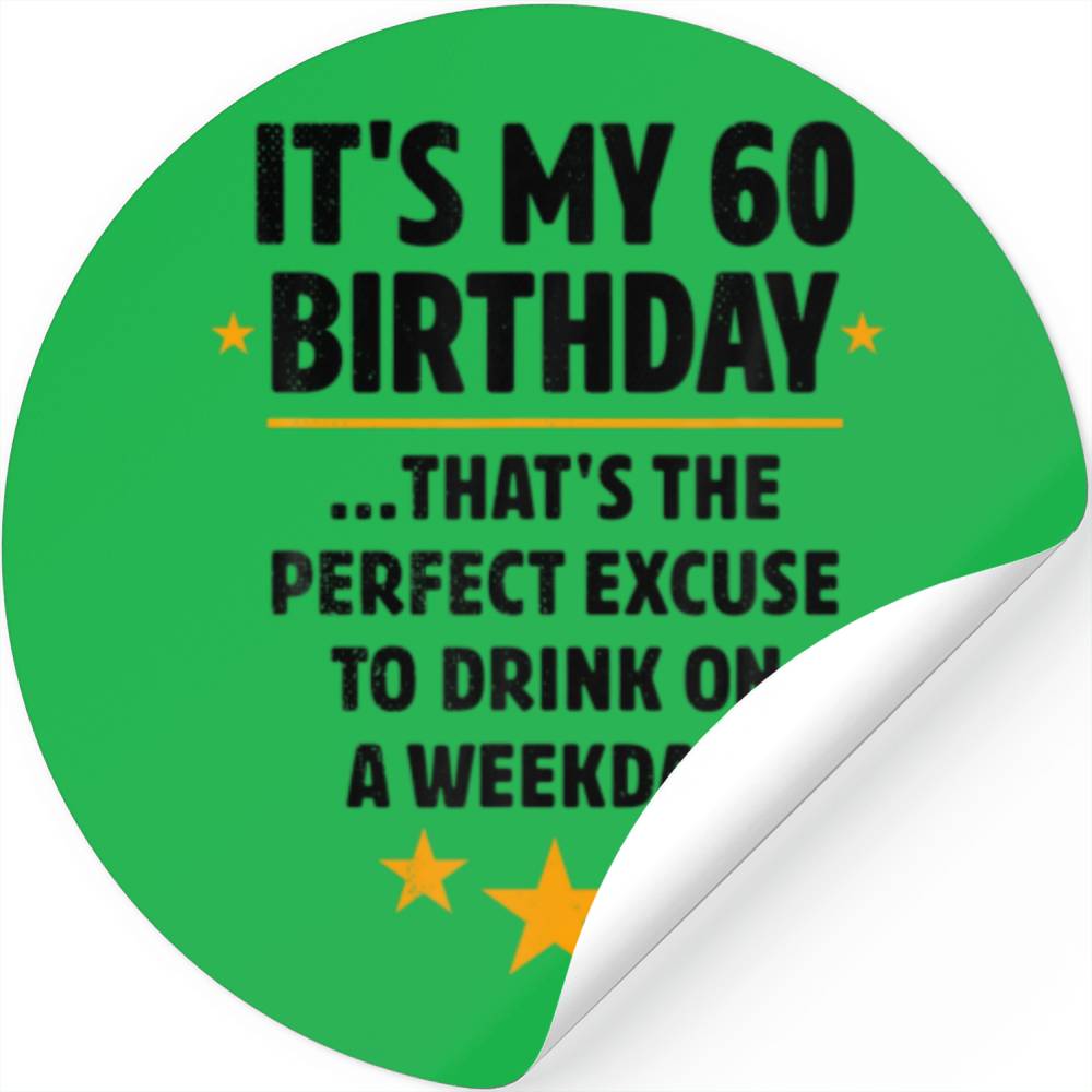 60Th Birthday Outfit Funny Party Ideas For Men Wom T- Stickers