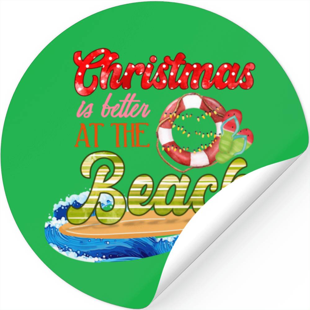 Funny Christmas In July Is Better At The Beach Stickers