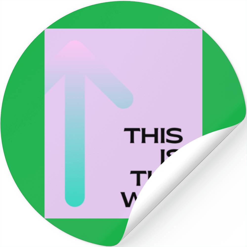 Blue Up Arrow This Is The Way Stickers
