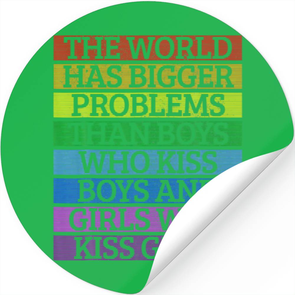 Gay Pride Month Lgbt The World Has Bigger Problems Stickers 8298