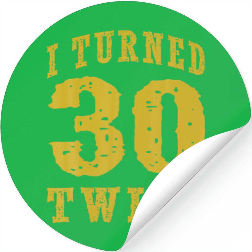 Birthday Meme 60 Years Old 60Th Birthday I Turned Stickers