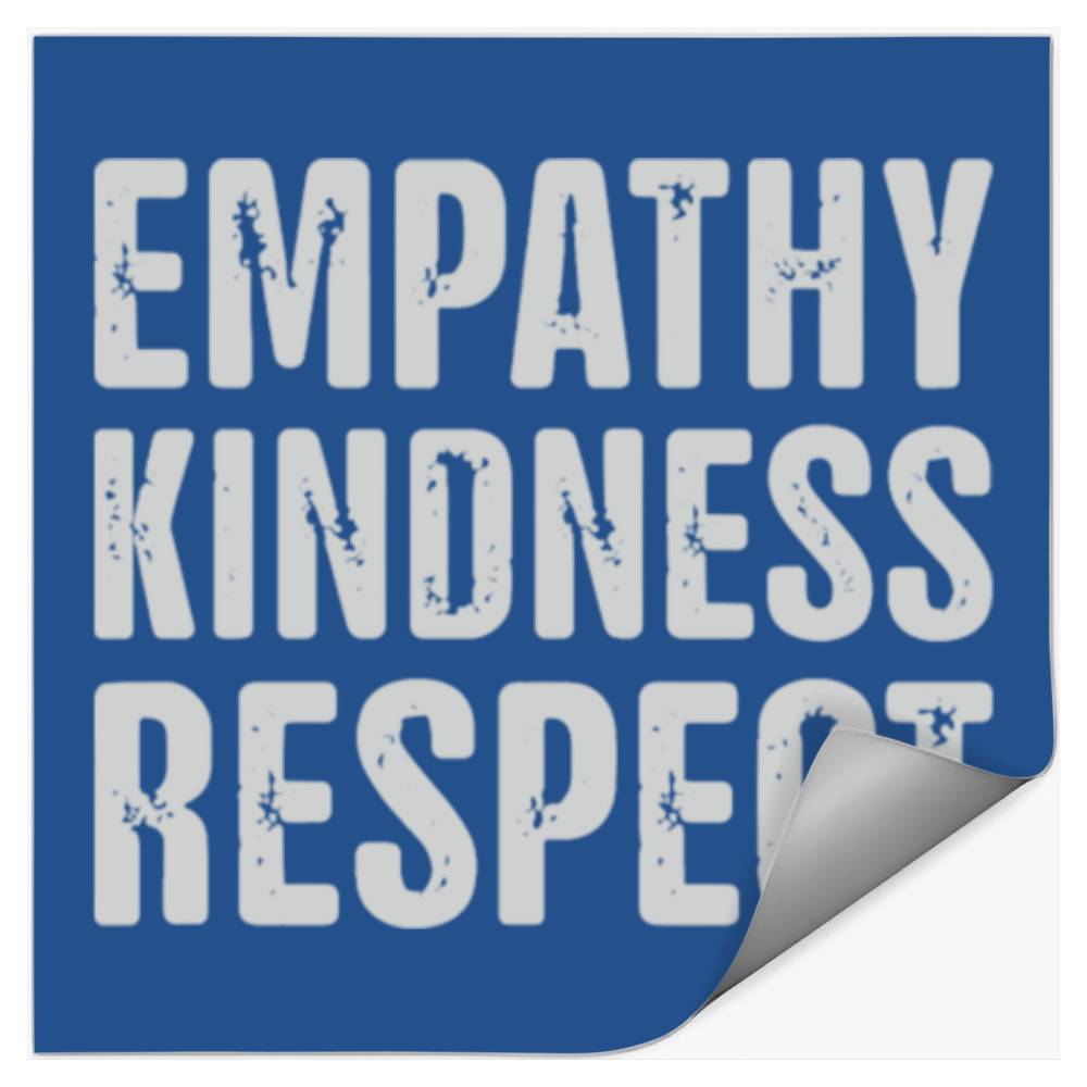 Vintage Distressed Empathy Kindness Respect Stickers